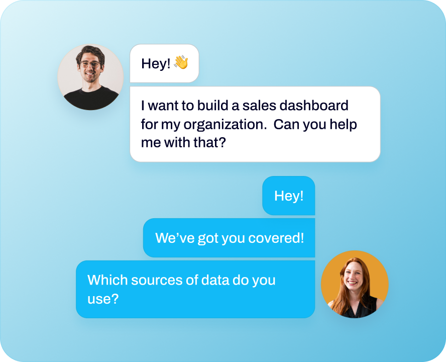 Get experts’ help for more insights